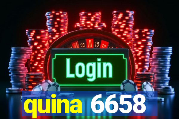 quina 6658